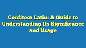 Confiteor Latin: A Guide to Understanding Its Significance and Usage