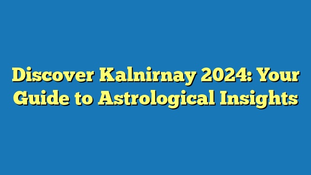Discover Kalnirnay 2024: Your Guide to Astrological Insights