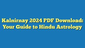 Kalnirnay 2024 PDF Download: Your Guide to Hindu Astrology