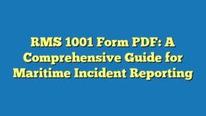 RMS 1001 Form PDF: A Comprehensive Guide for Maritime Incident Reporting